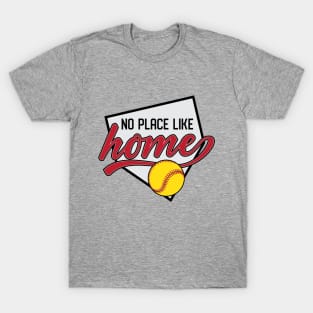 No Place Like Home, Softball © GraphicLoveShop T-Shirt